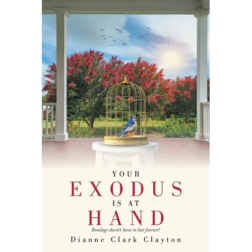 Your Exodus Is At Hand: Bondage doesn't have to last forever!
