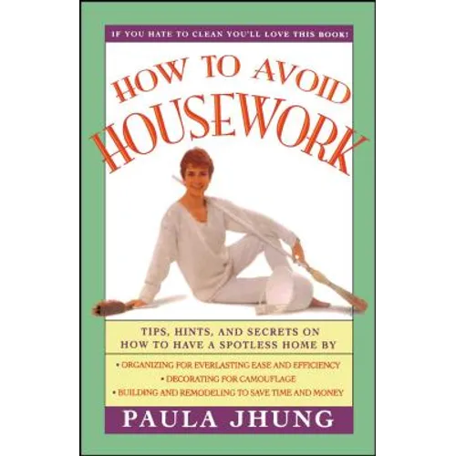 How to Avoid Housework