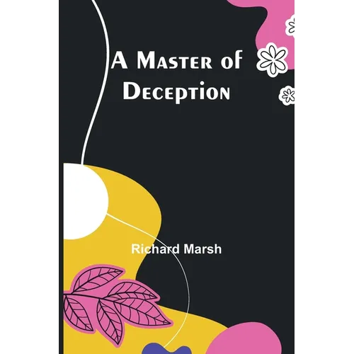 A Master of Deception