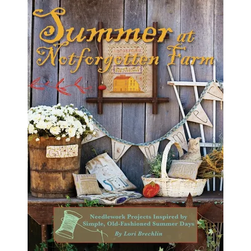 Summer at Notforgotten Farm - Print-On-Demand Edition