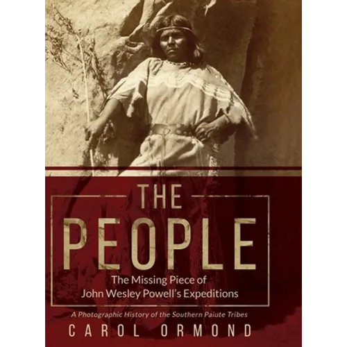 The People: The Missing Piece of John Wesley Powell's Expeditions