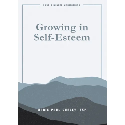 Growing in Self Esteem