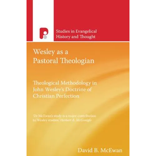Wesley as a Pastoral Theologian