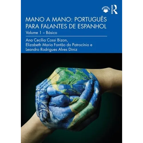 Mano a Mano: Português Para Falantes de Espanhol: Volume 1 - Básico
