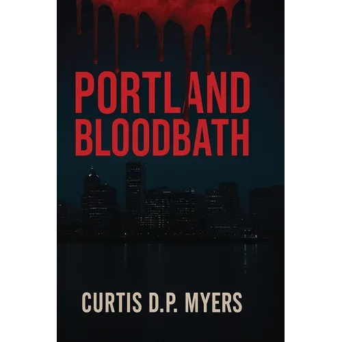 Portland Bloodbath