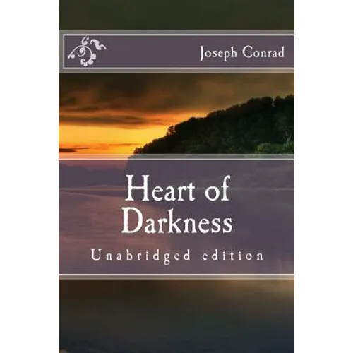 Heart of Darkness: Unabridged edition