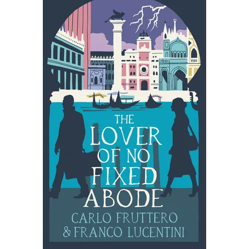 The Lover of No Fixed Abode