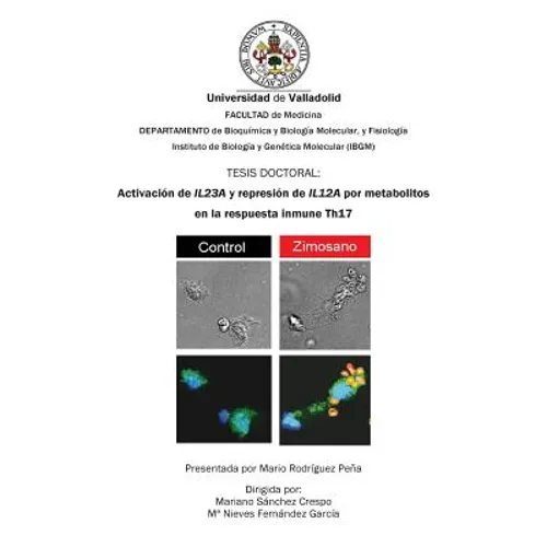Activación de IL23A y represión de IL12A por metabolitos en la respuesta inmune Th17 - Paperback