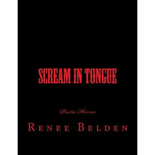 Scream In Tongue: Horror Poetry