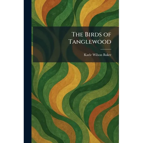 The Birds of Tanglewood