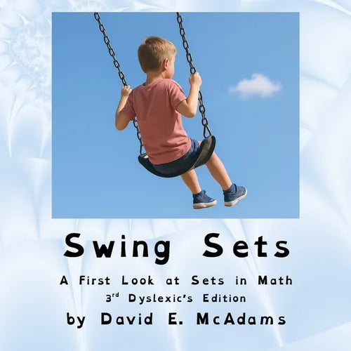Swing Sets: A First Look at Sets in Math