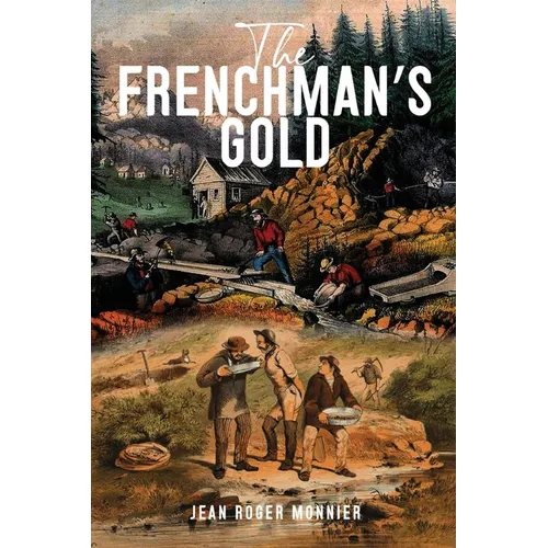 The Frenchman's Gold