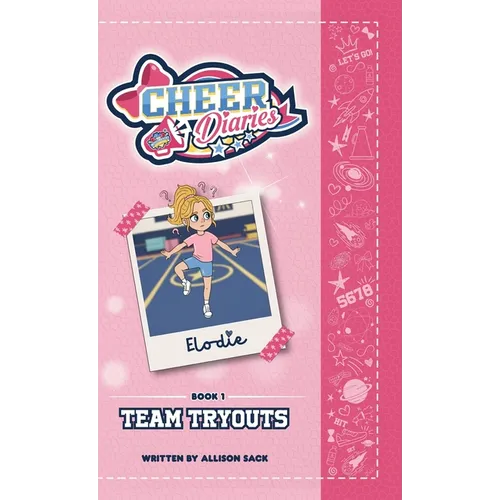 Team Tryouts: A Cheer Diaries Story