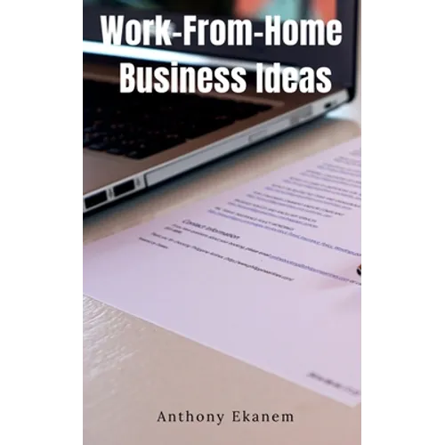 Work-From-Home Business Ideas