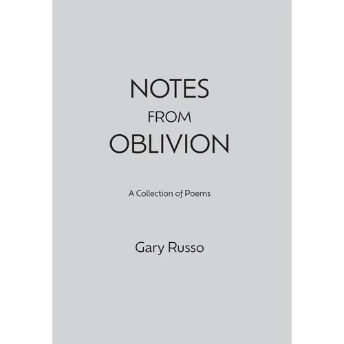Notes from Oblivion