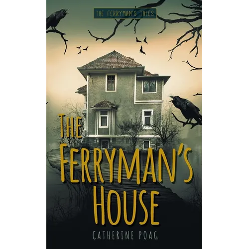 The Ferryman's House