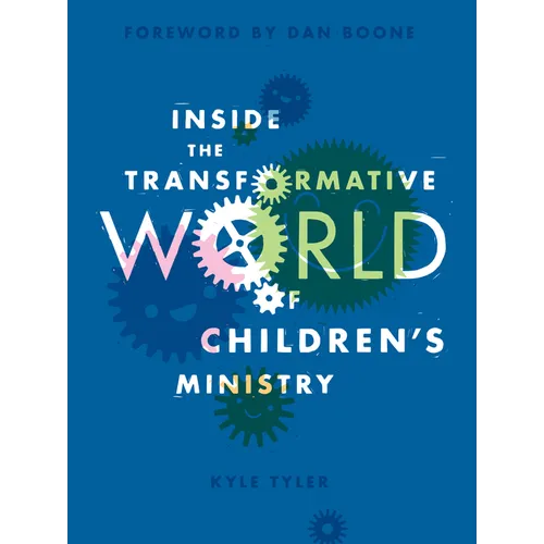 Inside the Transformative World of Children's Ministry