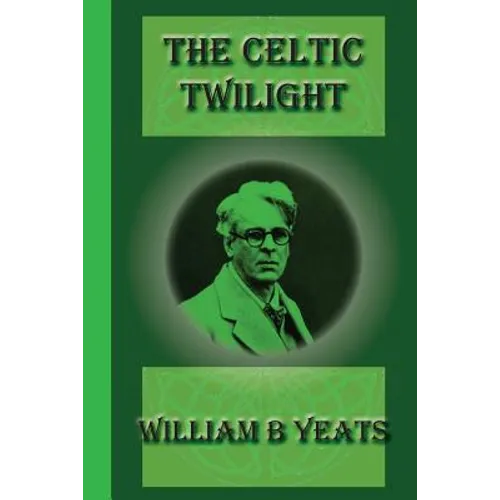 The Celtic Twilight