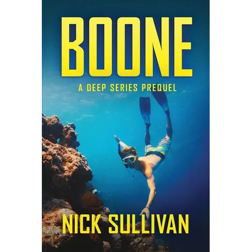 Boone: A Deep Series Prequel