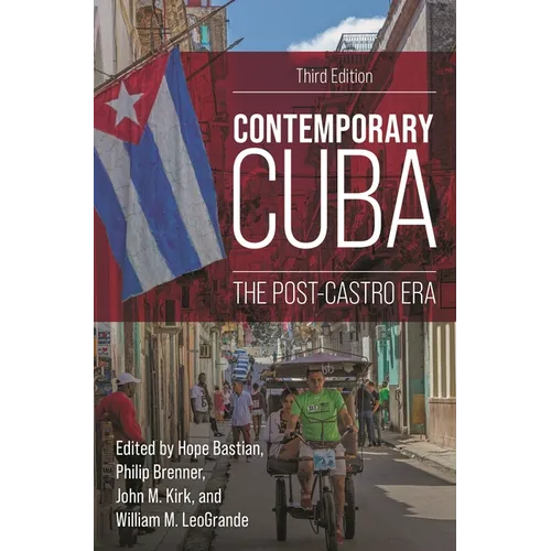 Contemporary Cuba: The Post-Castro Era