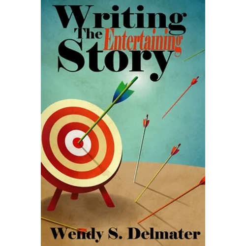 Writing the Entertaining Story
