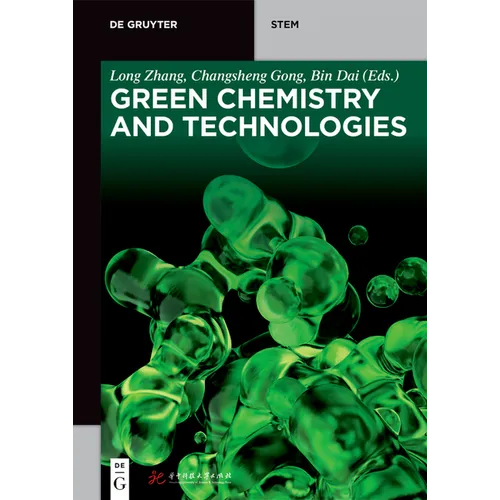 Green Chemistry and Technologies