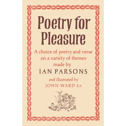 Poetry for Pleasure: A Choice of Poetry and Verse on a Variety of Themes