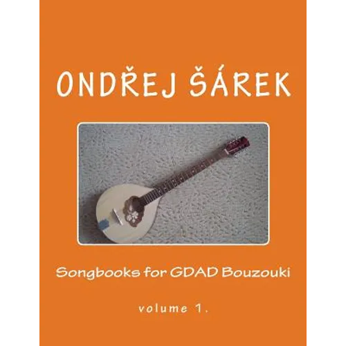Songbooks for GDAD Bouzouki: volume 1.