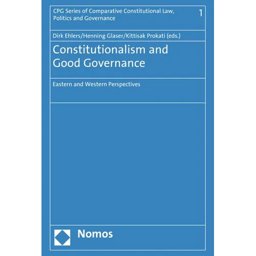 Constitutionalism and Good Governance: Eastern and Western Perspectives