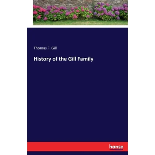 History of the Gill Family