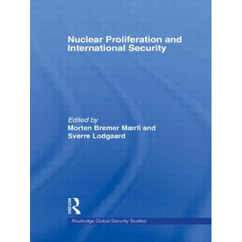 Nuclear Proliferation and International Security