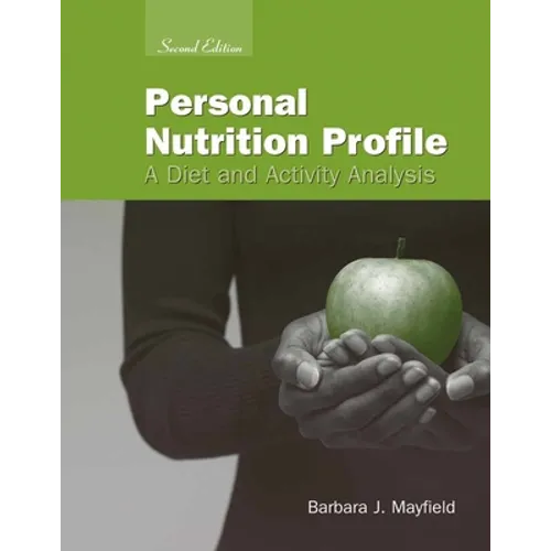 Personal Nutrition Profile: A Diet and Activity Analysis: .