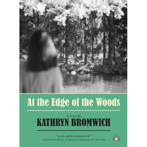 At the Edge of the Woods