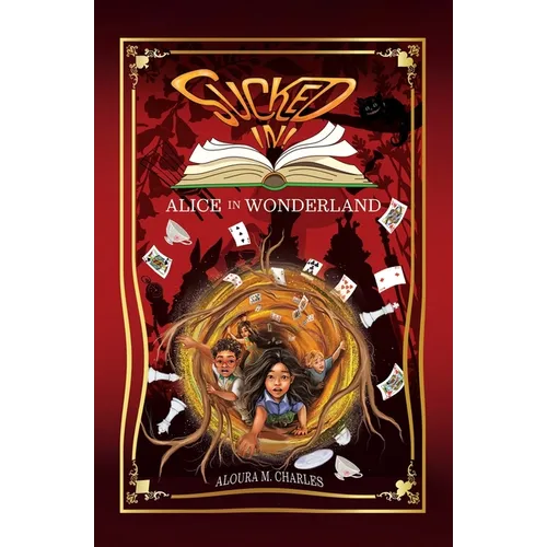Sucked In! Alice in Wonderland