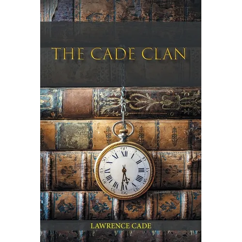 The Cade Clan
