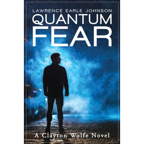 Quantum Fear
