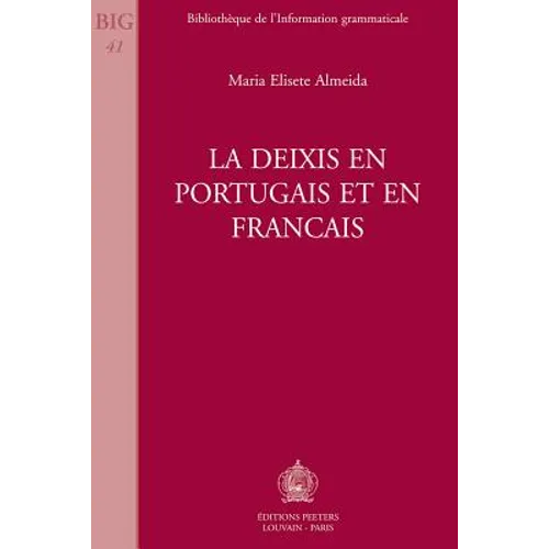 La Deixis En Portugais Et En Francais
