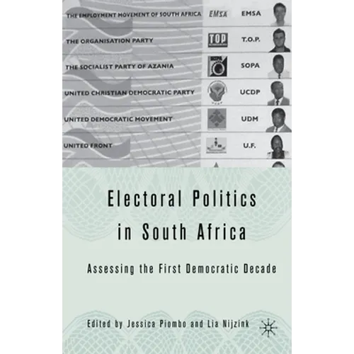 Electoral Politics in South Africa: Assessing the First Democratic Decade