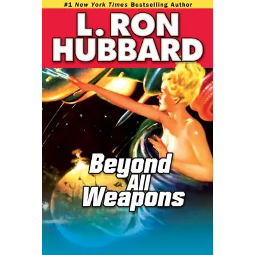 Beyond All Weapons