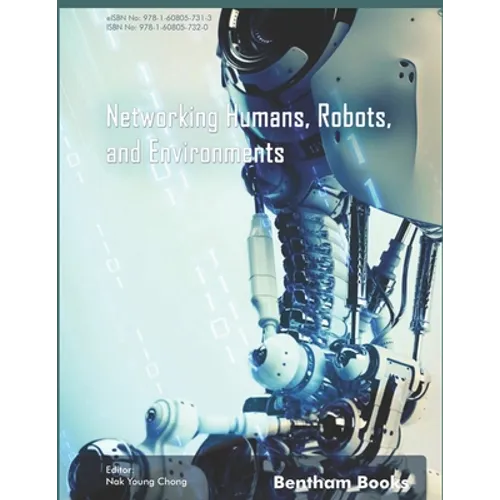 Networking Humans, Robots, and Environments