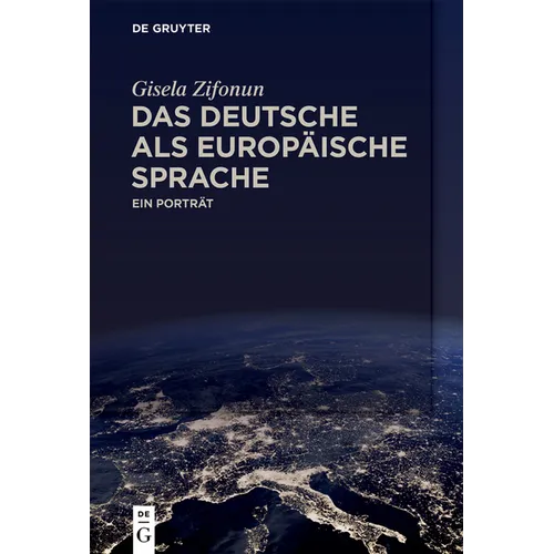 Das Deutsche ALS Europäische Sprache: Ein Porträt