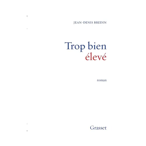 Trop bien élevé