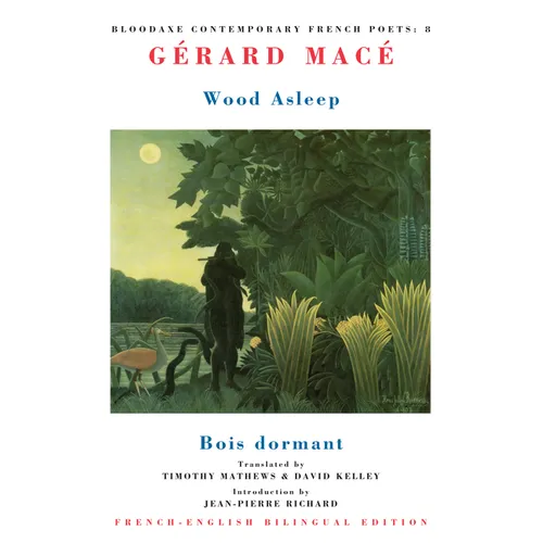 Wood Asleep: Bois Dormant