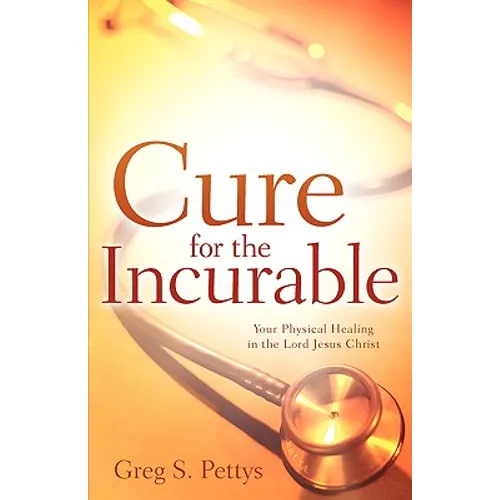 Cure for the Incurable