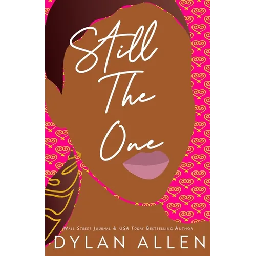 Still the One - A Second Chance Romance
