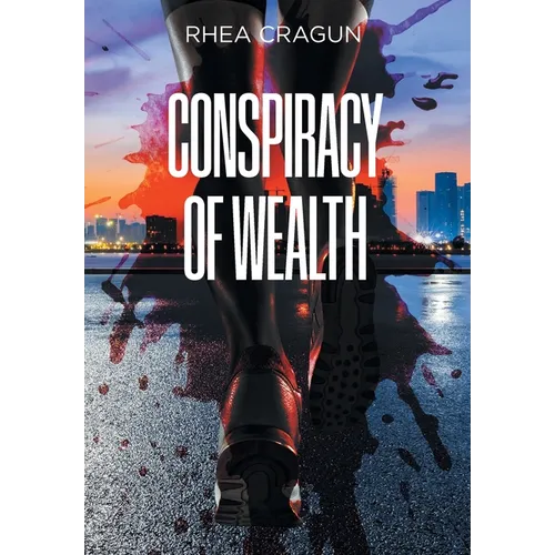 Conspiracy Of Wealth