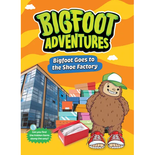 Bigfoot Goes to the Shoe Factory