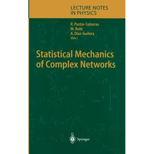 Statistical Mechanics of Complex Networks