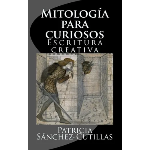 Mitologia para curiosos: Escritura creativa