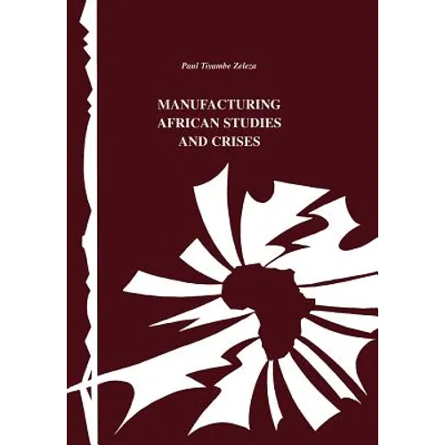 Manufacturing African Studies and Crises
